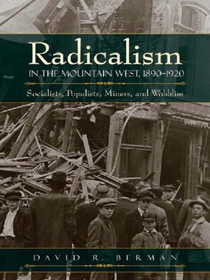 cover image of Radicalism in the Mountain West, 1890-1920